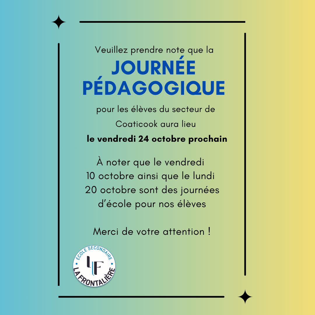 Vendredi 10 octobre et lundi 20 octobre 2025 sont des journées d’école pour nos élèves